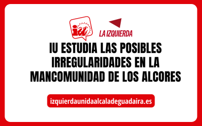 IU ESTUDIA LAS POSIBLES IRREGULARIDADES EN  LA MANCOMUNIDAD DE LOS ALCORES