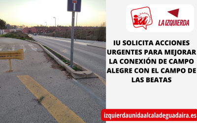 IU SOLICITA ACCIONES URGENTES PARA MEJORAR LA CONEXIÓN DE CAMPO ALEGRE CON EL CAMPO DE LAS BEATAS